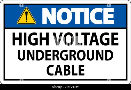 Notice Sign High Voltage Underground Cable Stock Vector