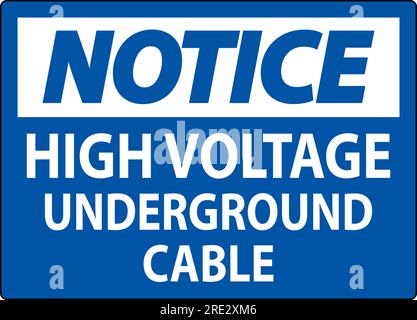 Notice Sign High Voltage Underground Cable Stock Vector