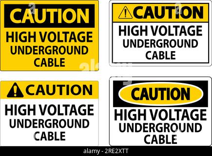Caution Sign High Voltage Underground Cable Stock Vector