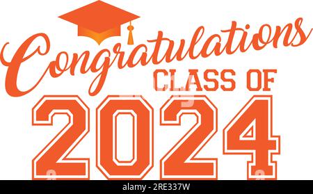 Congratulations Class of 2024 Orange Graphic Stock Vector