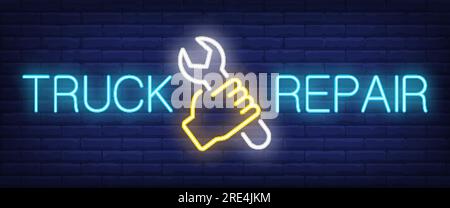 Truck repair neon text with hand holding wrench Stock Vector