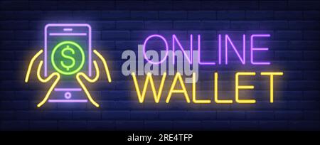 Online wallet neon sign. Hand holding smartphone with dollar Stock Vector