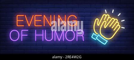 Evening of humor neon text with clapping hands Stock Vector