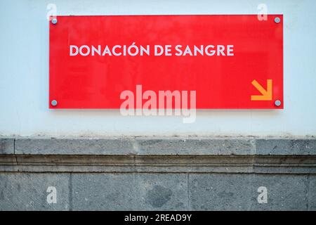 Blood donation, sign in Spanish (donacion de sangre, Enlish: donation of blood). Stock Photo