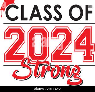 Red and Black Class of 2024 Strong Graphic Stock Vector