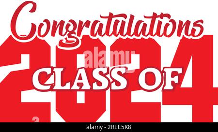 Congratulations Class of 2024 Banner Red Background Graphic Stock ...