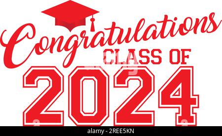 Class Of 2024 Red Graduation Cap Stock Vector Image Art Alamy   Red Congratulations Class Of 2024 2ree5kn 