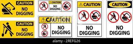 Caution Sign, No Digging Sign Stock Vector