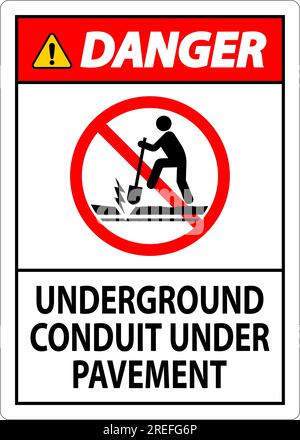 Danger Sign, Underground Conduit Under Pavement Stock Vector