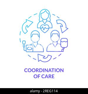 Coordination of care blue gradient concept icon Stock Vector