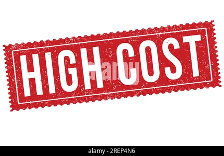 High cost grunge rubber stamp on white background, vector illustration Stock Vector