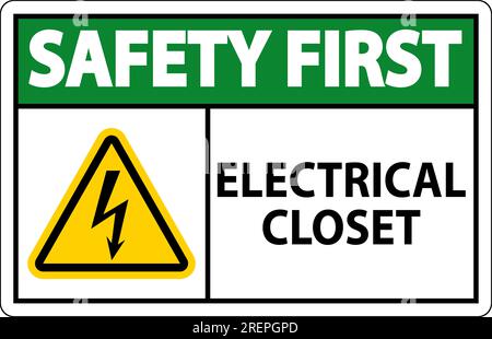 Safety First Sign, Electrical Closet Sign Stock Vector