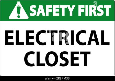 Safety First Sign, Electrical Closet Sign Stock Vector