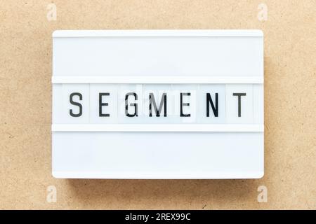 Lightbox with word segment on wood background Stock Photo