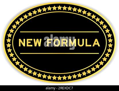 Black and gold color oval label sticker with word new formula on white background Stock Vector