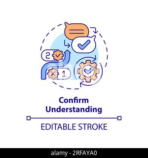 Confirm understanding multi color concept icon Stock Vector