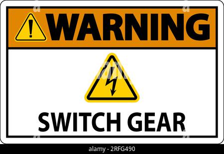 Warning Sign, Switch Gear Sign Stock Vector