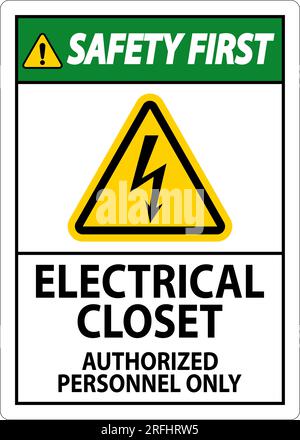 Safety First Sign Electrical Closet - Authorized Personnel Only Stock Vector