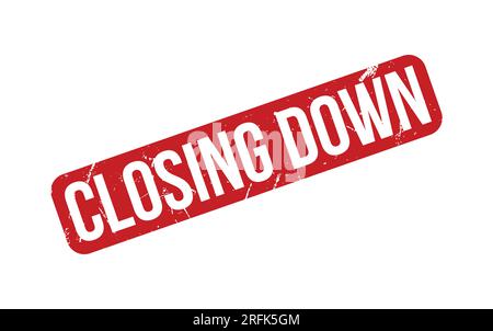 Closing down rubber grunge stamp seal vector Stock Vector