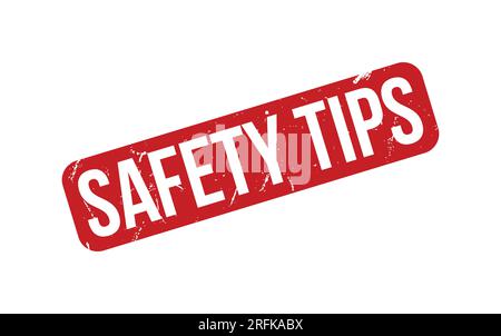 Safety Tips rubber grunge stamp seal vector Stock Vector