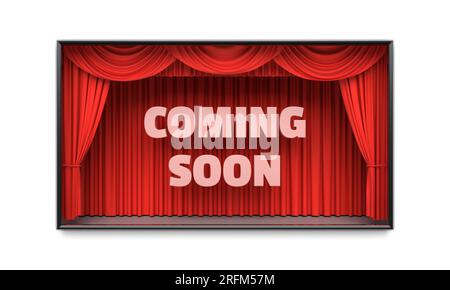 Coming Soon poster with red stage curtains revealing a message. Cable tv show advertisement, blockbuster movie premiere, party invitation poster, new Stock Photo