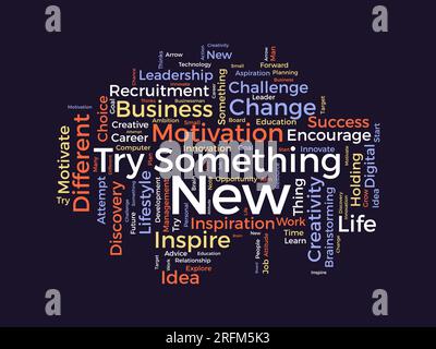 Word cloud background concept for try something new. Life motivation challenge for career success. vector illustration. Stock Vector