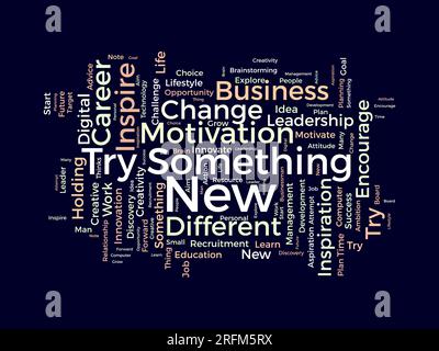 Word cloud background concept for try something new. Life motivation challenge for career success. vector illustration. Stock Vector