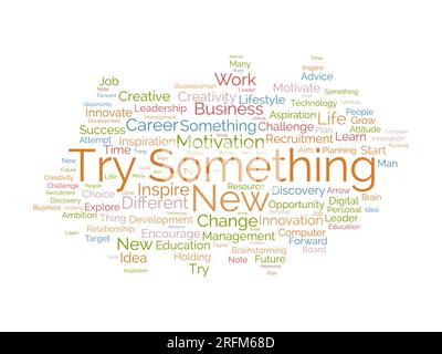 Word cloud background concept for try something new. Life motivation challenge for career success. vector illustration. Stock Vector