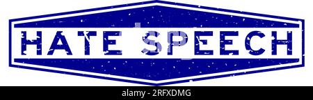 Grunge blue hate speech word hexagon rubber seal stamp on white background Stock Vector