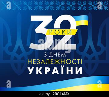 Ukrainian greeting card or network poster with text - 32 years of Independence. 32nd anniversary celebration. Independence day of Ukraine banner. Stock Vector