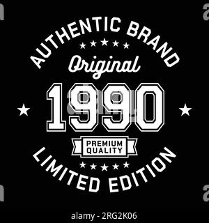 1990 Authentic brand. Apparel fashion design. Graphic design for t-shirt. Vector and illustration. Stock Vector