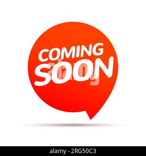 Coming soon red label banner. Open available now sign or coming soon tag Stock Vector