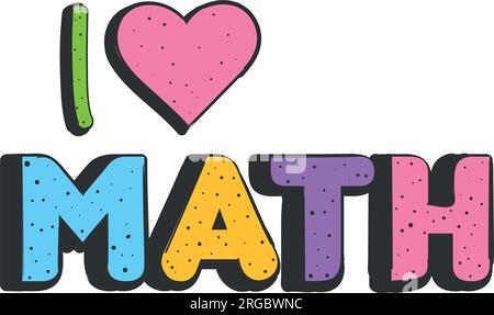 I love math colored lettering Vector Stock Vector