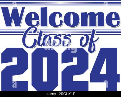 Welcome Class of 2024 Banner Blue Stock Vector