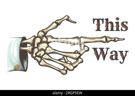 Engraving colored tattoo of Pointing Skeleton Hand with Wording This Way isolated on white. Vector illustration Stock Vector