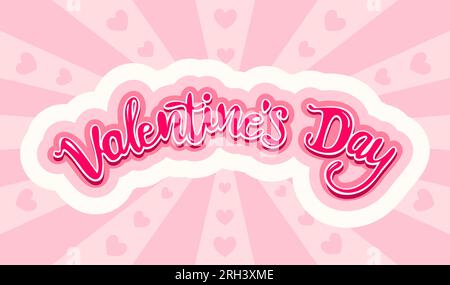 Vector retro poster for Valentine's day with hand drawing lettering. Logo for Valentine's day with hand drawing letters. Lettering for Valentines day. Stock Vector