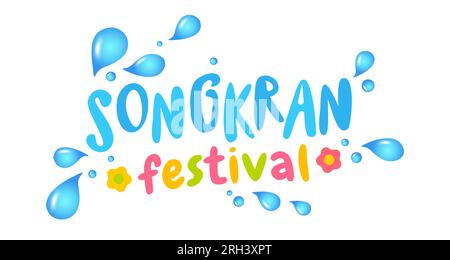 Vector illustration for Songkran festival in Thailand. Vector typography with realistic water drops for Songkran. Stock Vector
