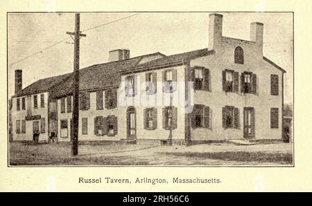 Russel Tavern, Arlington, Massachusetts from the book ' Stage-coach and tavern days ' by Earle, Alice Morse, 1851-1911 The Macmillan Company 1901 Stock Photo