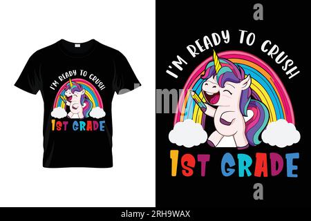 I'm Ready To Crush 1st Grade Dabbing Unicorn Back to School T-shirt Stock Vector