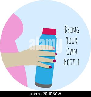 design for zero waste concept with "bring your own water bottle" idea in vector illustration Stock Vector