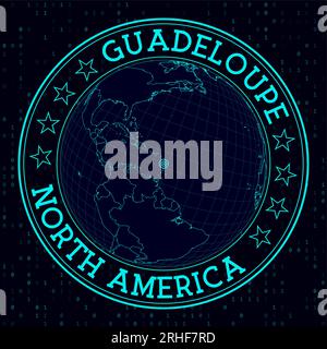 GUADELOUPE round sign. Futuristic satellite view of the world centered to GUADELOUPE. Geographical badge with map, round text and binary background. Stock Vector