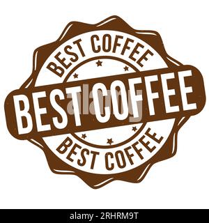 Best coffee grunge rubber stamp on white background, vector illustration Stock Vector