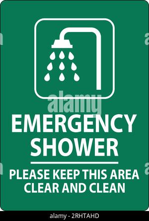 Emergency Shower Sign Please Keep This Area Clear And Clean Stock Vector