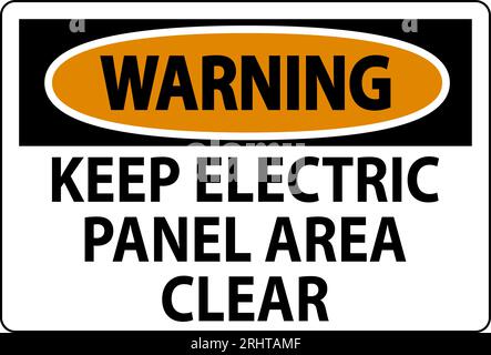Warning Sign Keep Electric Panel Area Clear Stock Vector Image & Art ...