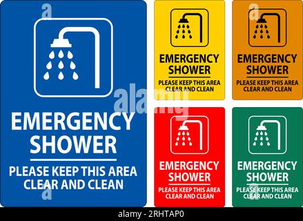 Emergency Shower Sign Please Keep This Area Clear And Clean Stock Vector