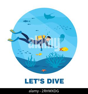 Let's dive, round banner. Diver with diving equipment swims in the sea. Underwater world. Vector illustration Stock Vector