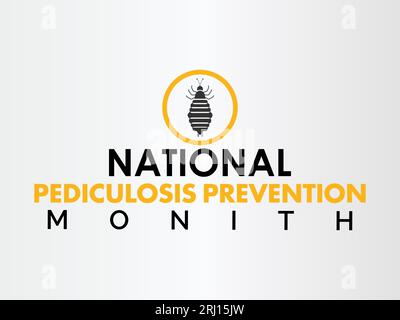 National Pediculosis Prevention Month Promotes Awareness, Education, and Protection from Lice. Guarding Against Unwanted Guests vector illustration ba Stock Vector