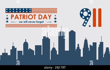 Remembering September 11th: Patriot Day Commemorates National Unity, Resilience, and Honoring Heroes. vector illustration banner template. Stock Vector