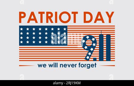 Remembering September 11th: Patriot Day Commemorates National Unity, Resilience, and Honoring Heroes. vector illustration banner template. Stock Vector