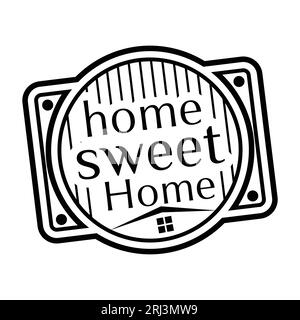 home sweet home rubber stamp. grunge design with dust scratches. effects can be easily removed for a clean, crisp look. color is easily changed. Stock Vector